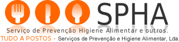 SPHA - Servio de Preveno Higiene Alimentar e outros.